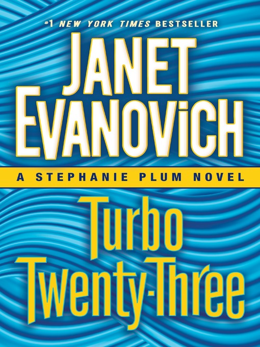 Title details for Turbo Twenty-Three by Janet Evanovich - Wait list